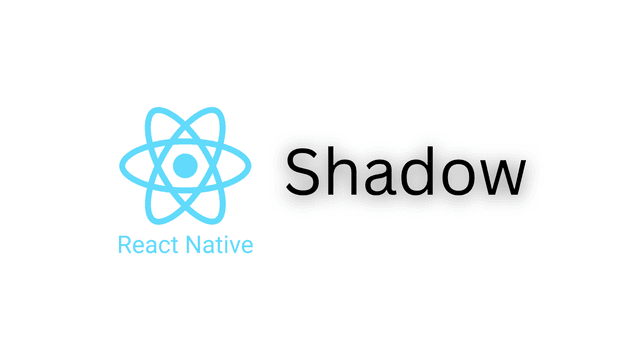 React Native의 Shadow 스타일