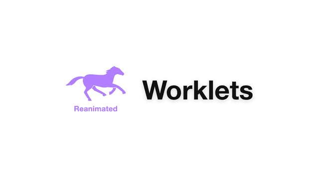 React Native Worklets 개념 정리